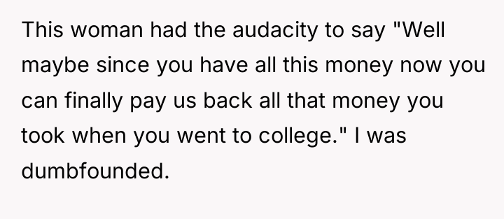 This woman had the audacity to say "Well maybe since...