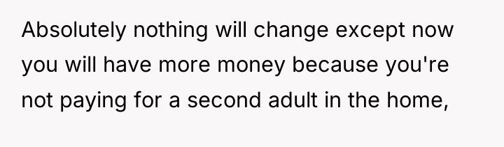 Absolutely nothing will change except now you will have more...