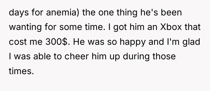 days for anemia) the one thing he's been wanting for...