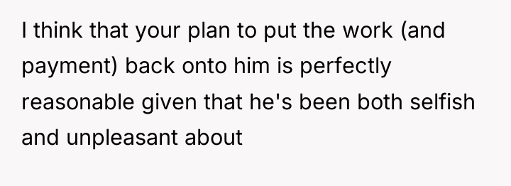 I think that your plan to put the work (and...