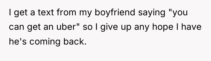 I get a text from my boyfriend saying "you can...
