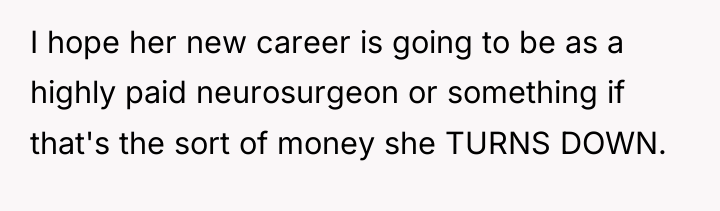 I hope her new career is going to be as...