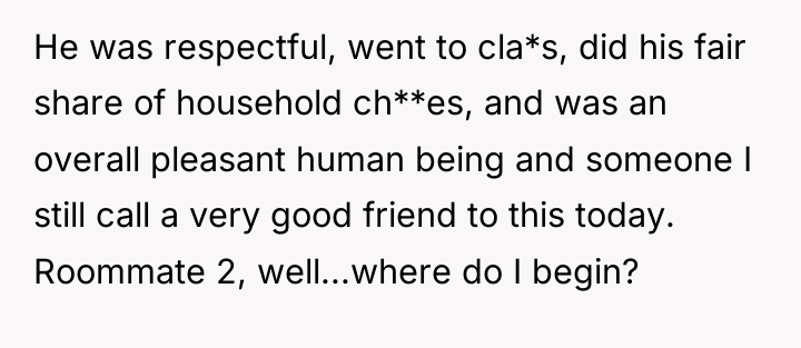 He was respectful, went to cla*s, did his fair share...