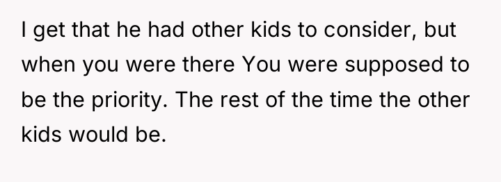 I get that he had other kids to consider, but...