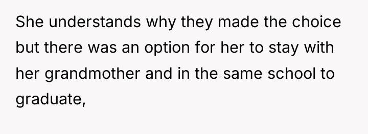 She understands why they made the choice but there was...