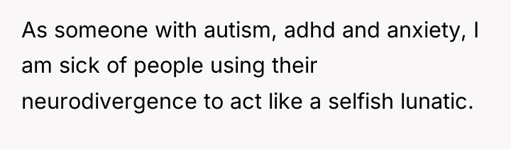 As someone with autism, adhd and anxiety, I am sick...