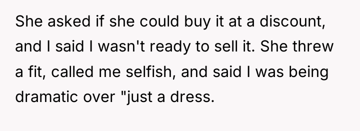 She asked if she could buy it at a discount,...