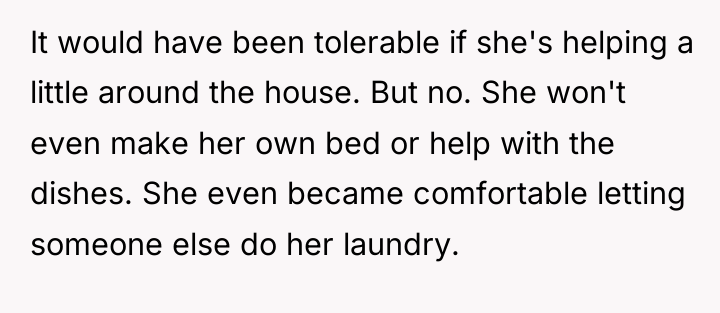 It would have been tolerable if she's helping a little...