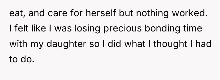 eat, and care for herself but nothing worked. I felt...