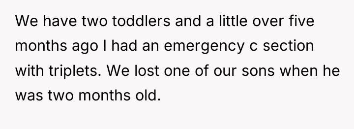 We have two toddlers and a little over five months...