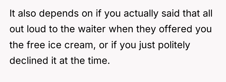 It also depends on if you actually said that all...
