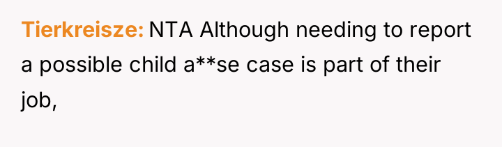 Tierkreisze NTA Although needing to report a possible child a**se...