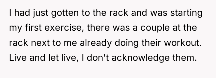 I had just gotten to the rack and was starting...