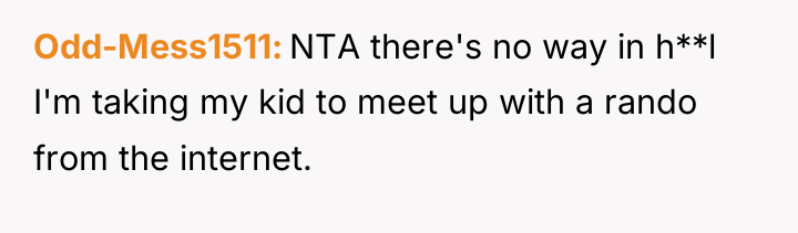 Odd-Mess1511 NTA there's no way in h**l I'm taking my...