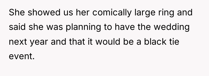 She showed us her comically large ring and said she...