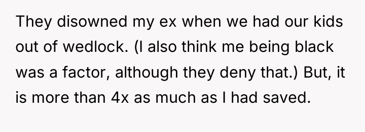 They disowned my ex when we had our kids out...