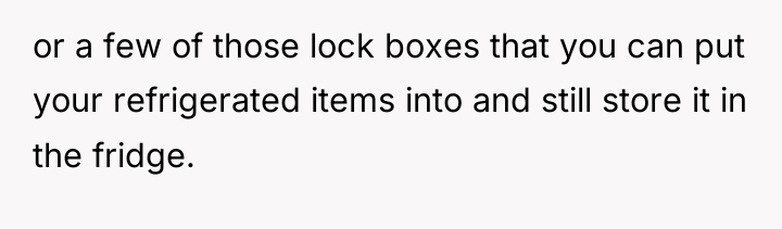 or a few of those lock boxes that you can...