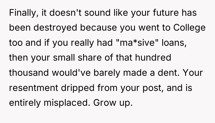 Finally, it doesn't sound like your future has been destroyed...