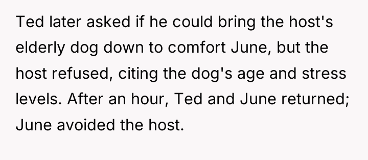 Ted later asked if he could bring the host's elderly...