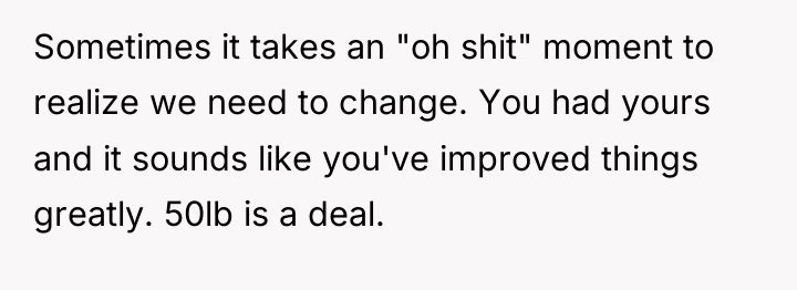Sometimes it takes an "oh shit" moment to realize we...