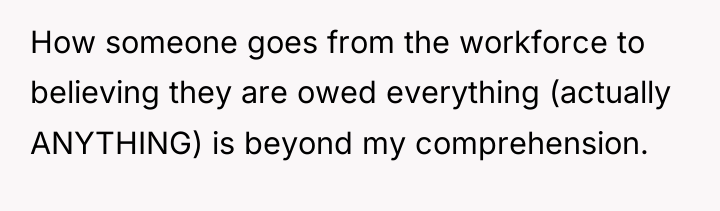 How someone goes from the workforce to believing they are...