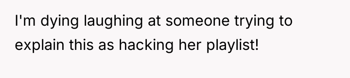 I'm dying laughing at someone trying to explain this as...