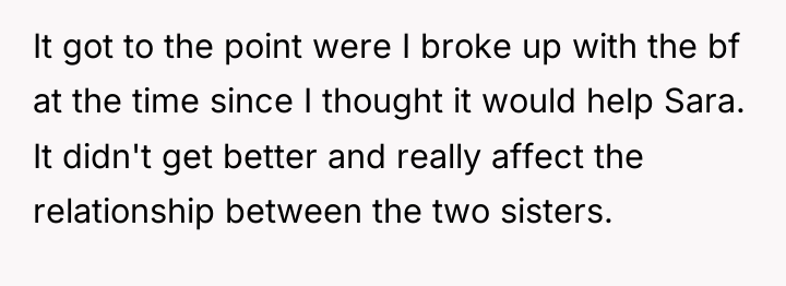 It got to the point were I broke up with...
