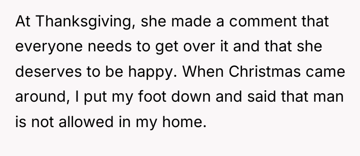 At Thanksgiving, she made a comment that everyone needs to...