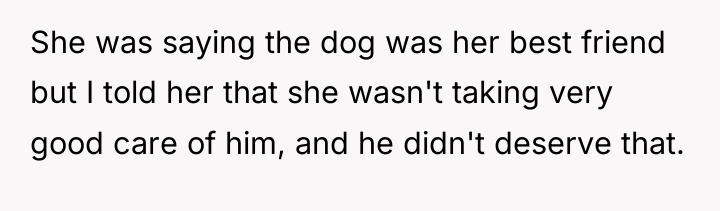 She was saying the dog was her best friend but...