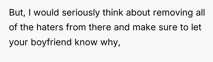 But, I would seriously think about removing all of the...