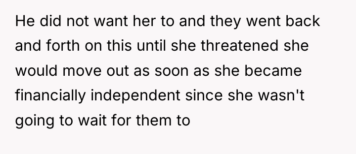 He did not want her to and they went back...