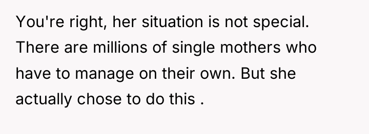 You're right, her situation is not special. There are millions...