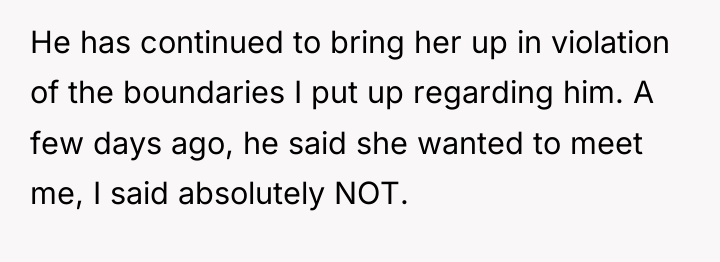 He has continued to bring her up in violation of...