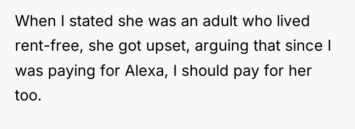 When I stated she was an adult who lived rent-free,...