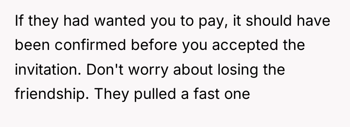 If they had wanted you to pay, it should have...