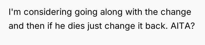 I'm considering going along with the change and then if...