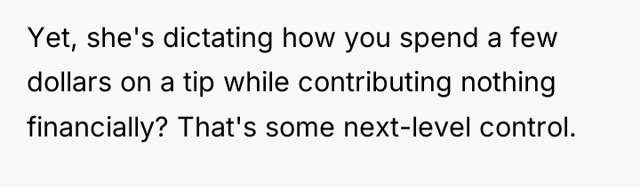 Yet, she's dictating how you spend a few dollars on...
