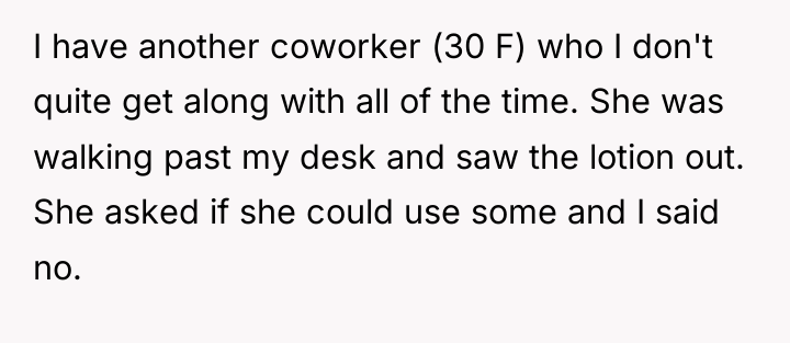 I have another coworker (30 F) who I don't quite...