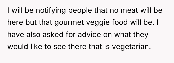 I will be notifying people that no meat will be...