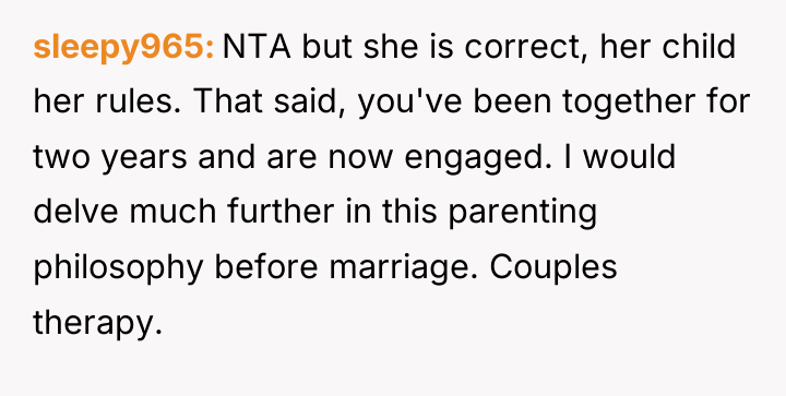 sleepy965 NTA but she is correct, her child her rules....