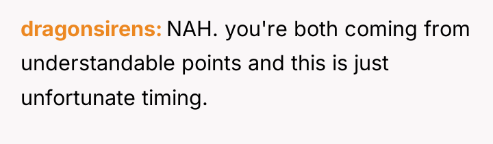 dragonsirens NAH. you're both coming from understandable points and this...