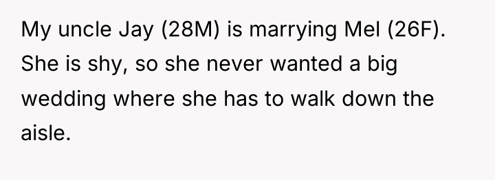 My uncle Jay (28M) is marrying Mel (26F). She is...