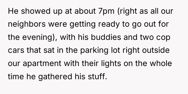 He showed up at about 7pm (right as all our...