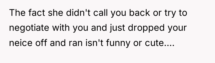 The fact she didn't call you back or try to...