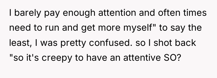 I barely pay enough attention and often times need to...