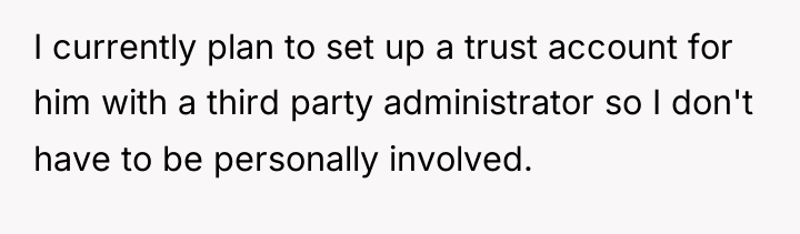 I currently plan to set up a trust account for...