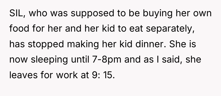 SIL, who was supposed to be buying her own food...