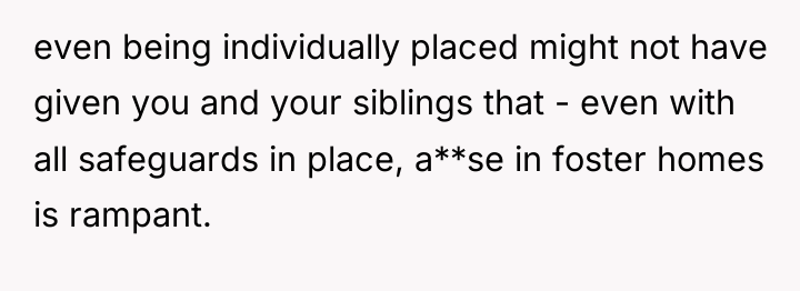 even being individually placed might not have given you and...