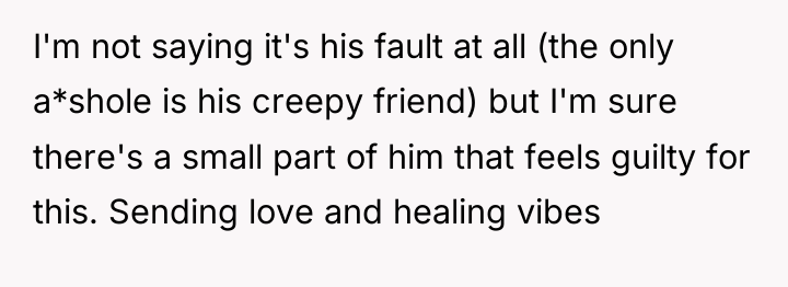 I'm not saying it's his fault at all (the only...
