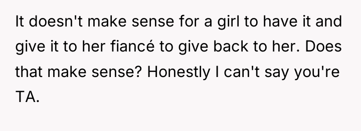 It doesn't make sense for a girl to have it...